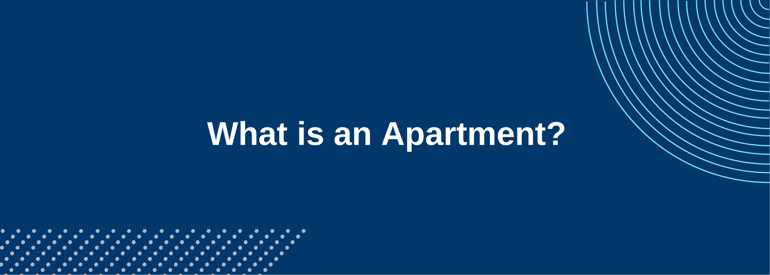 What is an Apartment?